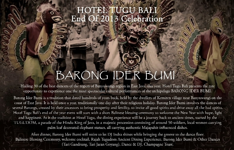 hotel tugu bali end of 2013 celebration barong ider bumi