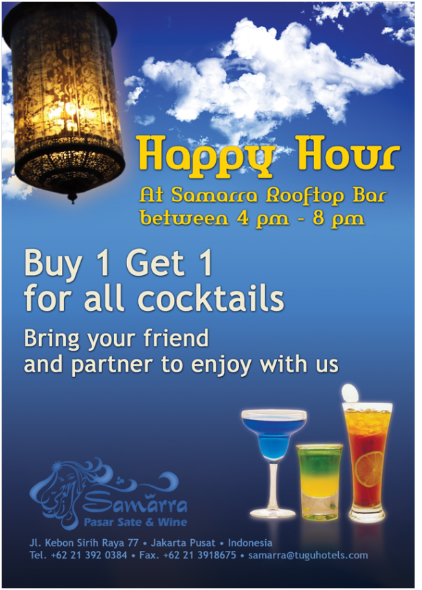 happy hour at samarra rooftop bar between 4pm - 8 pm, buy 1 get 1 for all cocktails