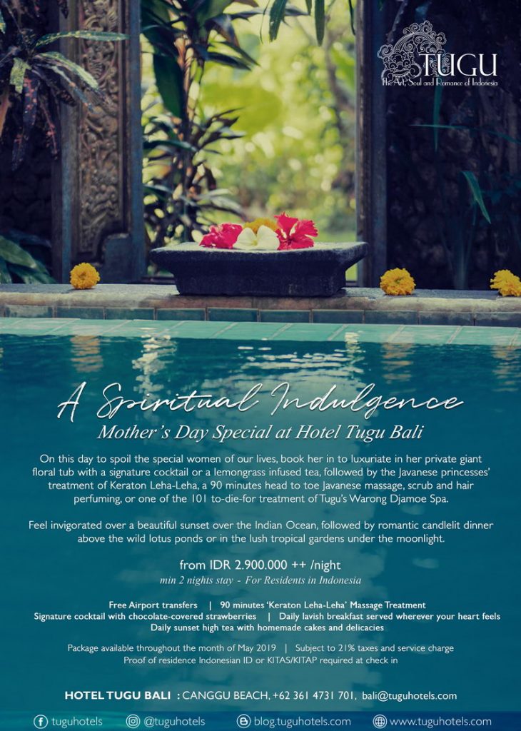 A Spiritual Indulgence Mother&rsquo;s Day Special at Hotel Tugu Bali 